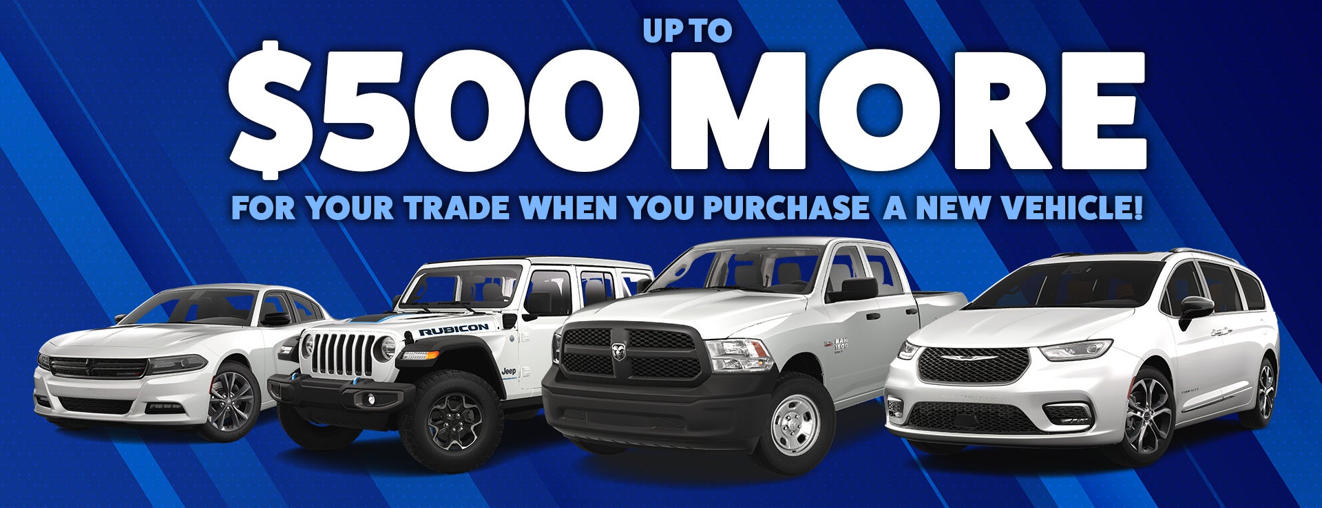 Up to $500 more trade in value banner
